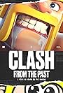 Clash from the Past: Clash of Clans (Official Documentary) (2022)