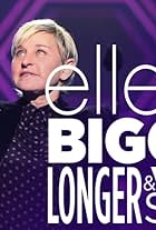 Ellen's Bigger, Longer & Wider Show