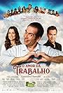 O Amor Dá Trabalho (2019)