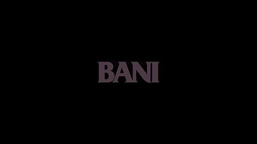 Watch BANI Trailer