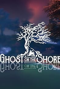 Primary photo for Ghost on the Shore