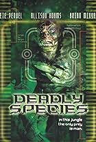 Deadly Species