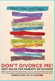 Don't Divorce Me! Kids' Rules for Parents on Divorce (2012)