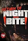 Return of Night with Bite (2013)