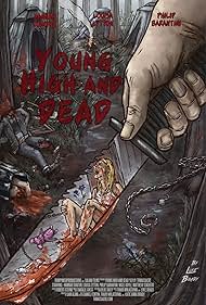 Young, High and Dead (2013)