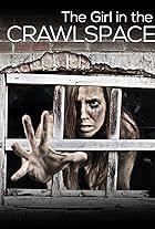 The Girl in the Crawlspace (2018)