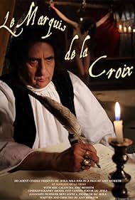 Jac Avila in Le Marquis de la Croix (2012)