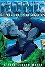 Kong: King of Atlantis (2005)