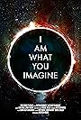 I Am What You Imagine (2023)