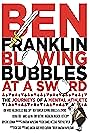 Ben Franklin Blowing Bubbles at a Sword: The Journeys of a Mental Athlete (2012)