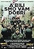 A bili smo vam dobri (2021) Poster