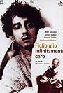 Figlio mio, infinitamente caro... (1985)