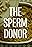 The Sperm Donor