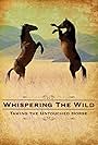 Whispering the Wild: Taming the Untouched Horse (2002)