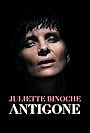 Juliette Binoche in Antigone at the Barbican (2015)