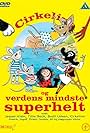 Cirkeline og verdens mindste superhelt (2004)