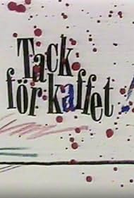 Tack för kaffet (1991)