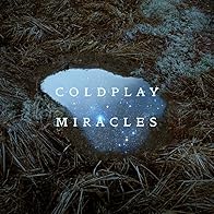 Primary photo for Coldplay: Miracles (Lyric Video)