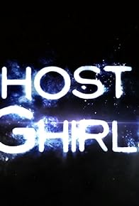 Primary photo for Ghost Ghirls