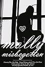 Molly Misbegotten (2017)