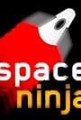 Space Ninja (2009)