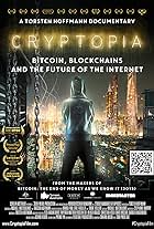 Cryptopia: Bitcoin, Blockchains and the Future of the Internet