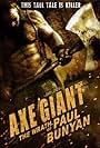 Axe Giant: The Wrath of Paul Bunyan (2013)