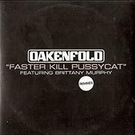 Primary photo for Paul Oakenfold & Brittany Murphy: Faster Kill Pussycat