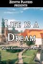 Steven Anderson, Pedro Calderón de la Barca, Shakira Searle, Tatanya Lowed-Spence, Jacqueline Youm, Claire Bochenek, Andrea Atwood, Paula K Long, Caitlin Rose Jurewicz, Andrea De Riso, Mira Singer, Aileen Goldberg, and Andrew Gelos in Life Is a Dream (2021)