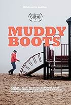 Muddy Boots (2013)