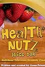 Health Nutz (2009)