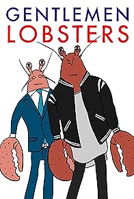 Primary photo for Gentlemen Lobsters