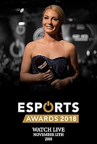 Primary photo for Esports Awards 2018