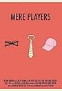 Mere Players (2016)