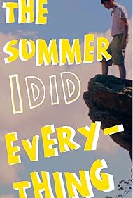 The Summer I Did Everything (2017)