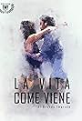 La vita come viene (2018)