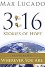 Max Lucado 3:16: Stories of Hope (2007)