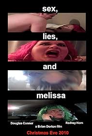 Sex, Lies, and Melissa (2010)