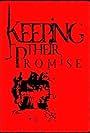 Keeping Their Promise (2019)