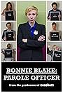 Bonnie Blake: Parole Officer (2014)