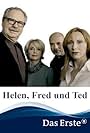 Helen, Fred und Ted (2006)