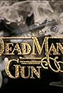 Dead Man's Gun (1997)