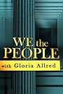 Gloria Allred, Reed Anthony, Aerin Harris, Ron Hanks, Sara Lynch, Keu Reyes, Melody Baha, Mariela I'V, Sienna Beckman, Monty Geer, Emily Pelz, Mario Sullivan, Tanya R. Barnes, Cyndee Bentley, Brian Isom, A-yia Thoj, Amanda Arentsen, Mitch Bateman, Lisa Marie Gonzalez, and Susan Pinckney in We the People with Gloria Allred (2011)