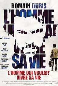 L'homme qui voulait vivre sa vie (2010)