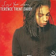 Primary photo for Terence Trent D'Arby: Sign Your Name