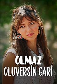 Primary photo for Olmaz Oluversin Gari