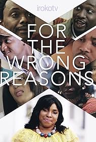 For the Wrong Reasons (2016)