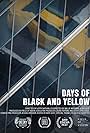 Days of Black and Yellow (2019)