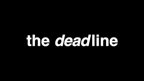 the deadline