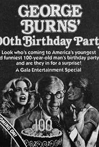 Primary photo for George Burns' 100th Birthday Party